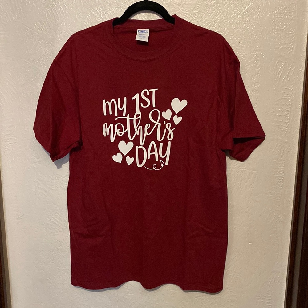 Never Worn My 1st Mother’s Day Shirt Sz Large